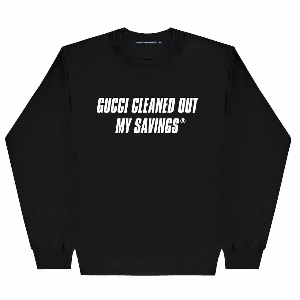 CLEANED OUT SWEATSHIRT