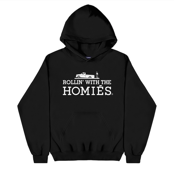 ROLLIN' WITH THE HOMIÉS HOODIE
