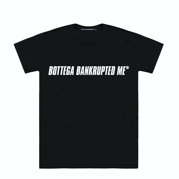 BANKRUPTED ME TEE