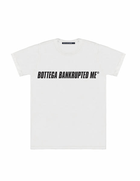 BANKRUPTED ME TEE