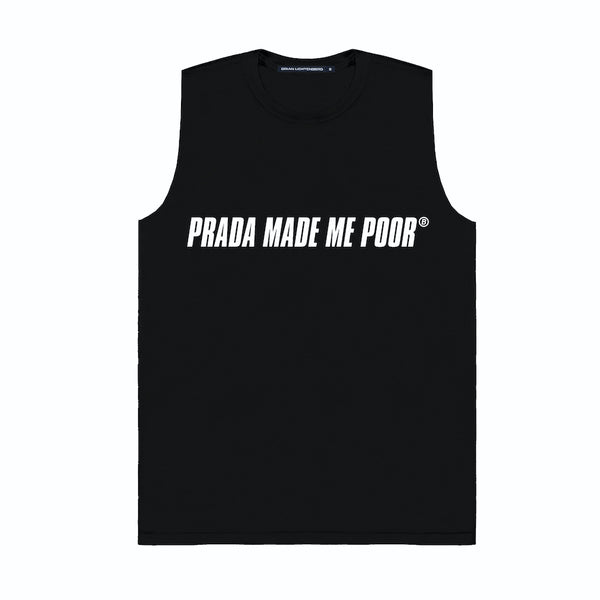 MADE ME POOR MUSCLE TEE