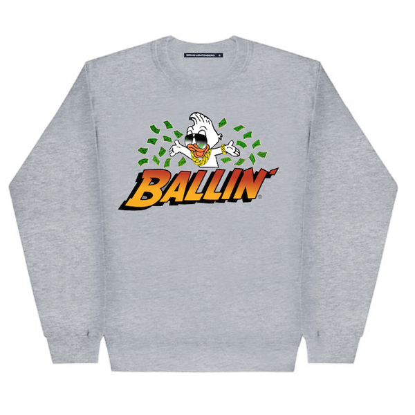 BALLIN DUCK SWEATSHIRT