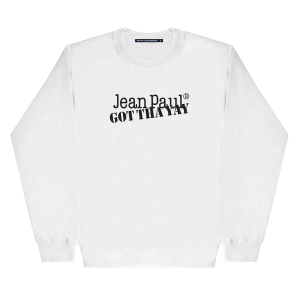 GOT THE YAY SWEATSHIRT