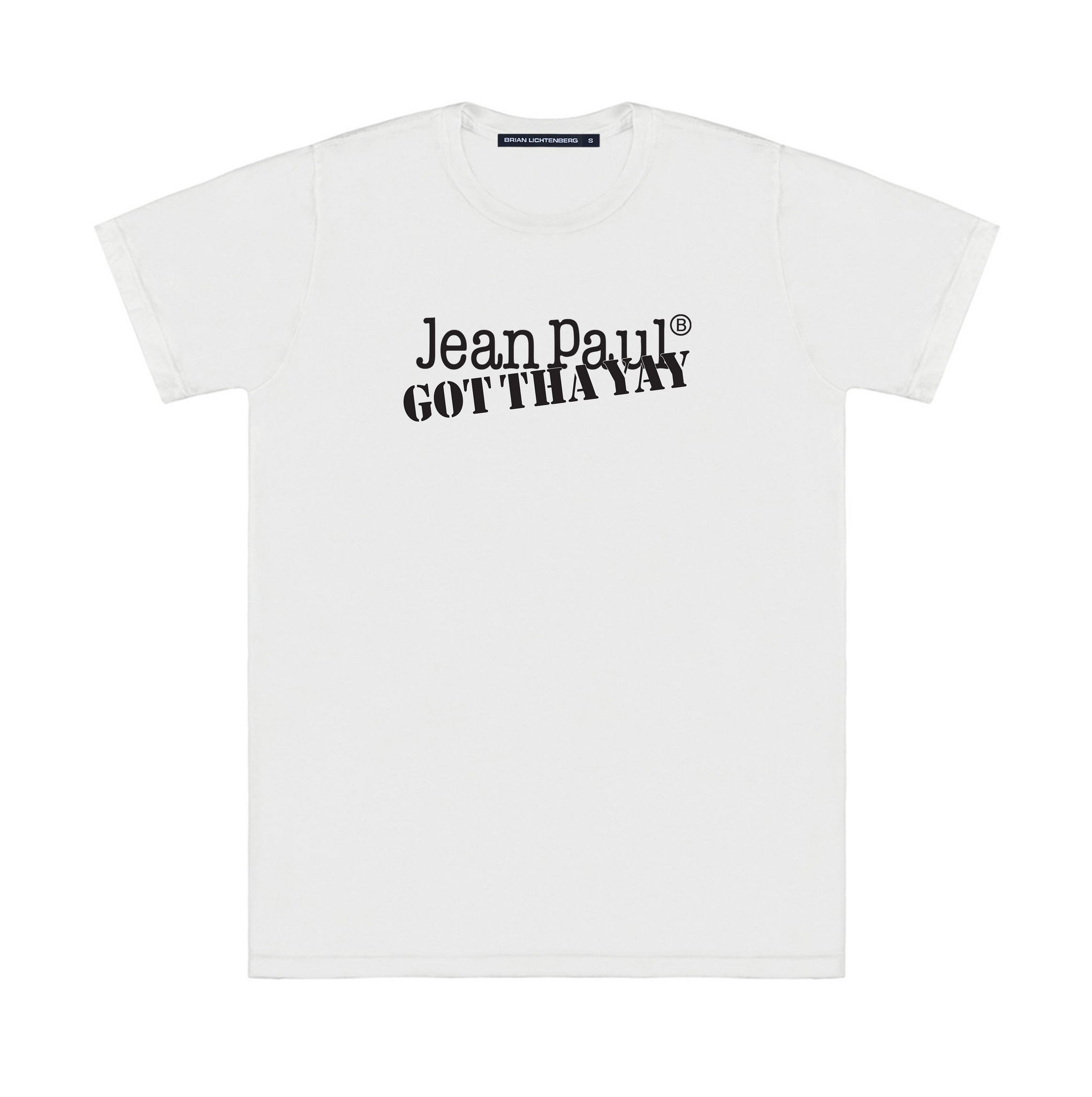 GOT THE YAY TEE